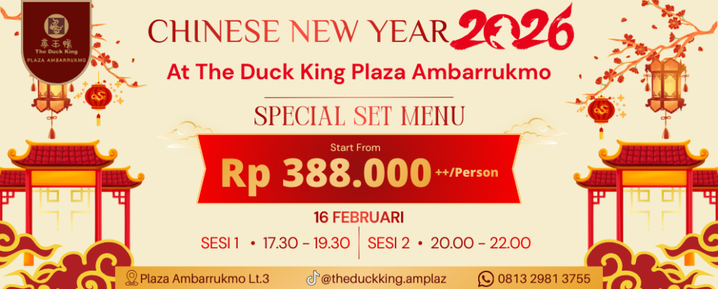The Duck King Plaza Ambarrukmo Yogyakarta - Chinese New Year Dinner yogyakarta 2026